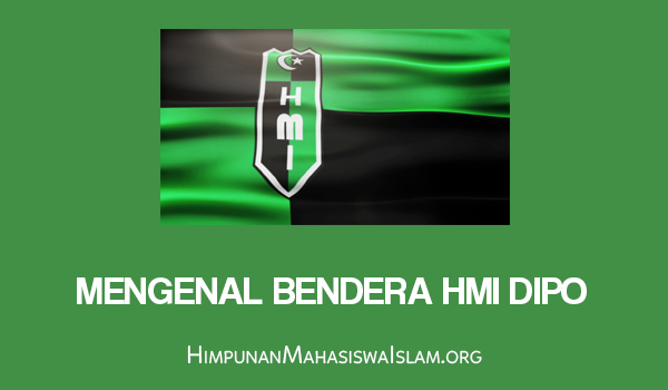 Mengenal Bendera HMI DIPO