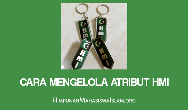 Cara Mengelola Atribut HMI