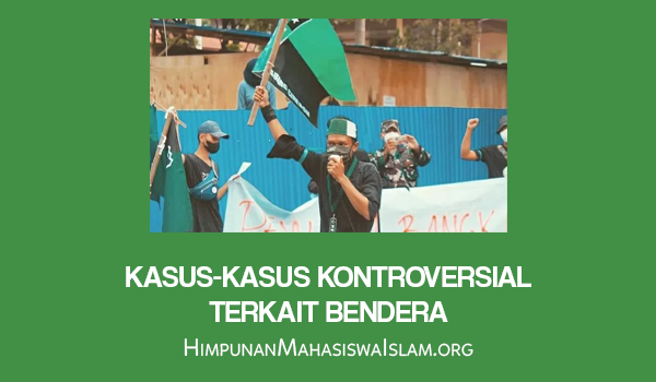 Kasus-Kasus Kontroversial Terkait Bendera