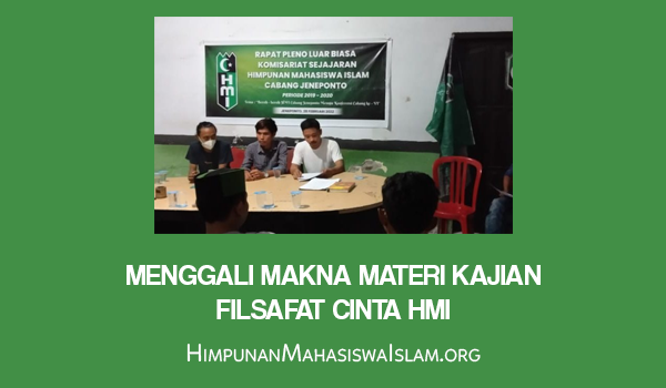 Menggali Makna Materi Kajian Filsafat Cinta HMI