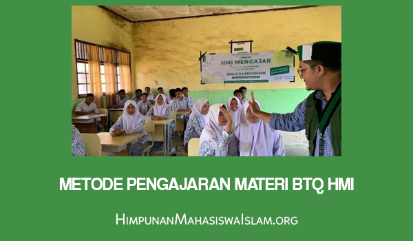 Metode Pengajaran Materi BTQ HMI