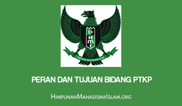 Peran dan Tujuan Bidang PTKP