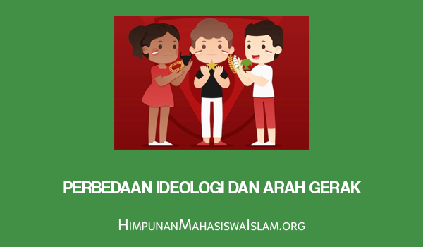 Perbedaan Ideologi dan Arah Gerak