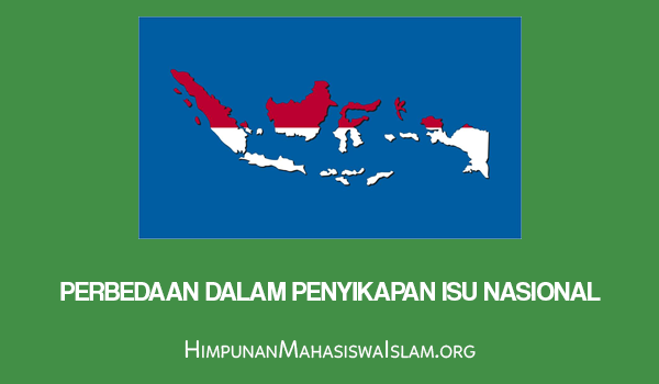 Perbedaan dalam Penyikapan Isu Nasional