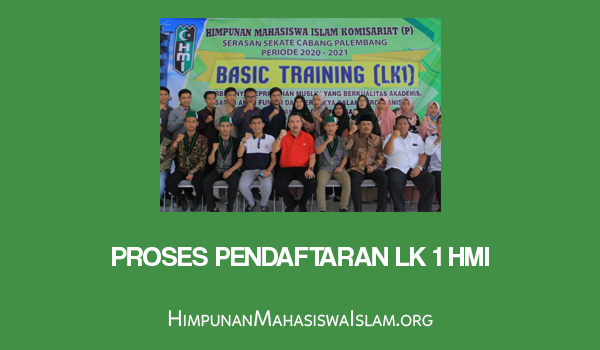 Proses Pendaftaran LK 1 HMI