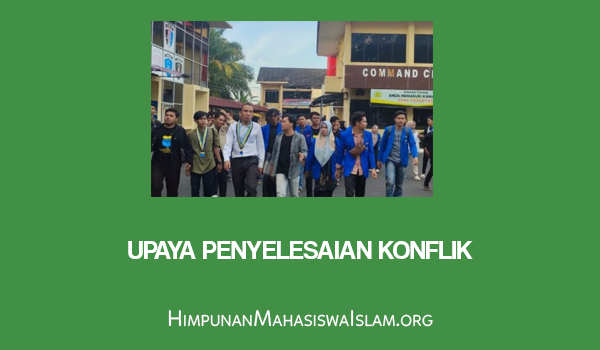Upaya Penyelesaian Konflik
