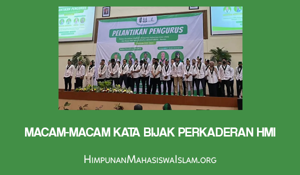 MACAM-MACAM Kata Bijak Perkaderan HMI