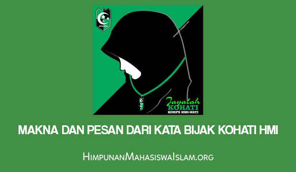 Makna dan Pesan dari Kata Bijak Kohati HMI