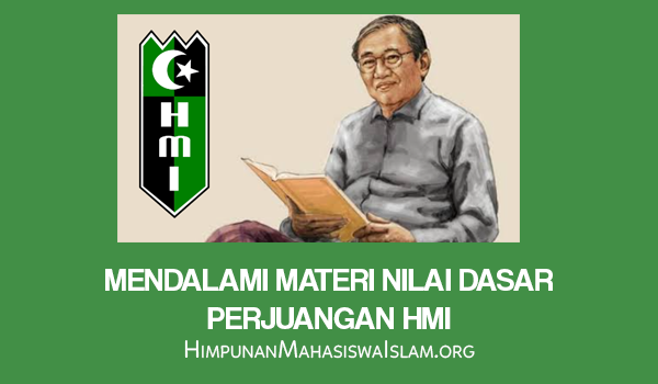 Mendalami Materi Nilai Dasar Perjuangan HMI
