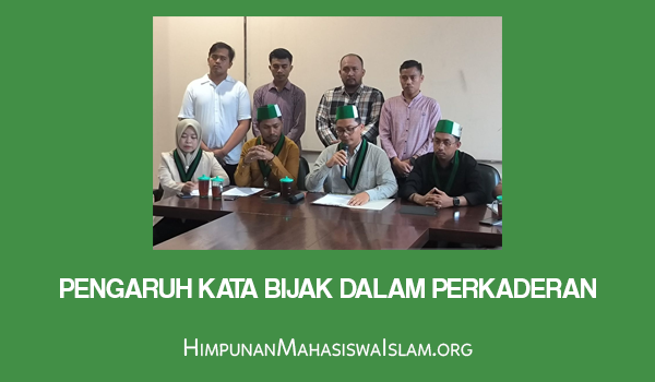 Pengaruh Kata Bijak dalam Perkaderan