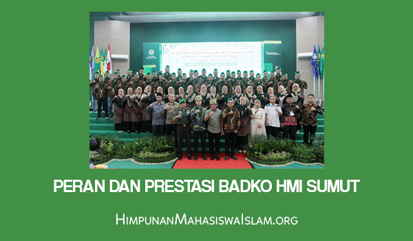 Peran dan Prestasi Badko HMI Sumut
