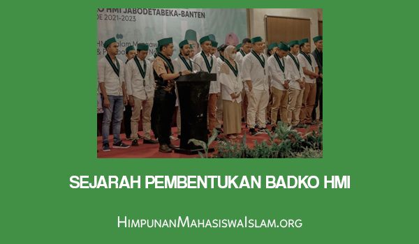 Sejarah Pembentukan Badko HMI