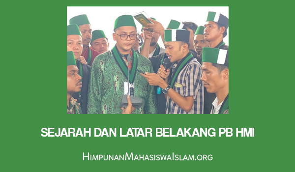 Sejarah dan Latar Belakang PB HMI