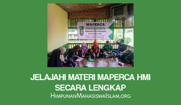 Jelajahi Materi Maperca HMI Secara Lengkap