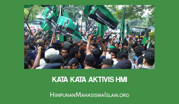 Kata Kata Aktivis HMI