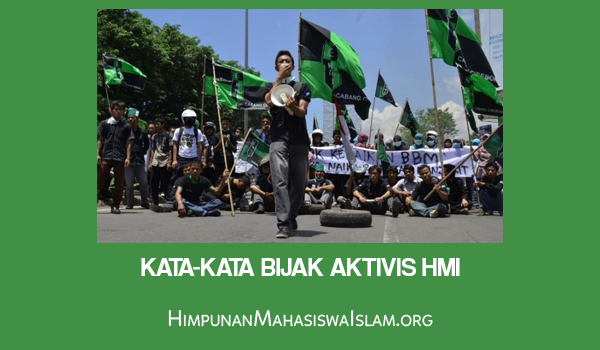 Kata-Kata Bijak Aktivis HMI