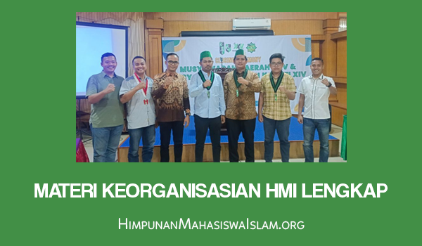 Materi Keorganisasian HMI LENGKAP
