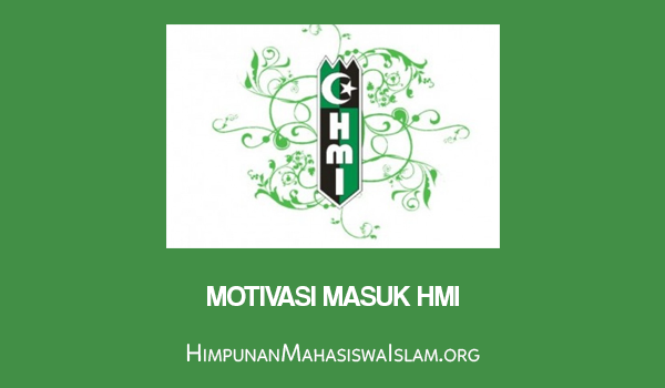 Motivasi Masuk HMI