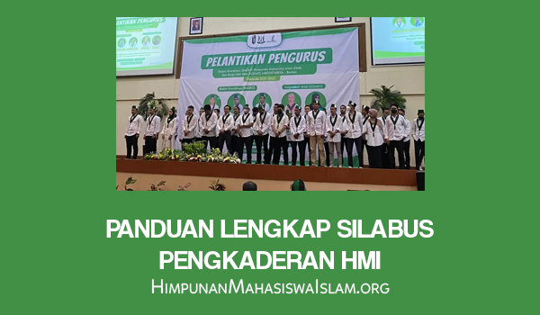 Panduan Lengkap Silabus Pengkaderan HMI
