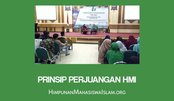 Menggali Visi dan Misi HMI untuk Masa Depan Bangsa 5 Prinsip Perjuangan HMI